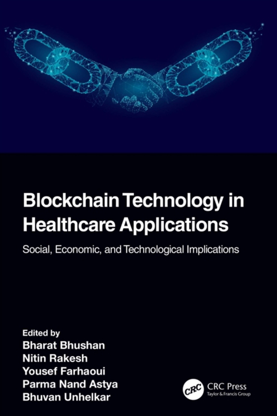 Blockchain Technology in Healthcare Applications (e-bog) af -