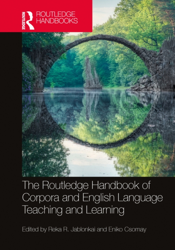 Routledge Handbook of Corpora and English Language Teaching and Learning (e-bog) af -