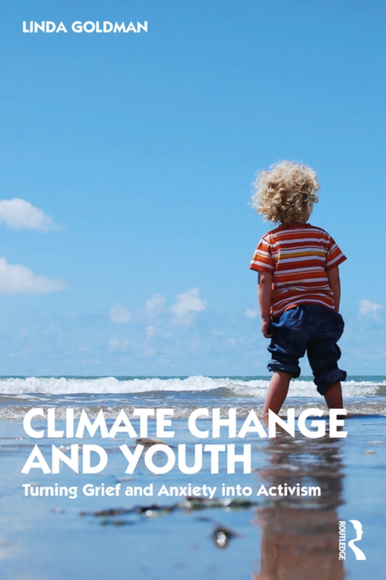 Climate Change and Youth (e-bog) af Goldman, Linda