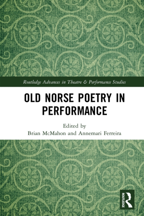 Old Norse Poetry in Performance (e-bog) af -