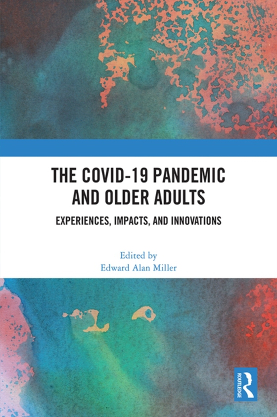 COVID-19 Pandemic and Older Adults (e-bog) af -