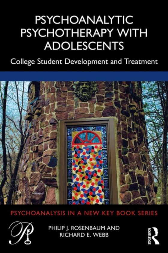 Psychoanalytic Psychotherapy with Adolescents (e-bog) af Webb, Richard E.