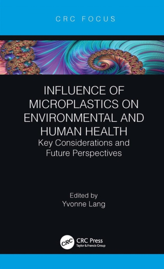 Influence of Microplastics on Environmental and Human Health (e-bog) af -