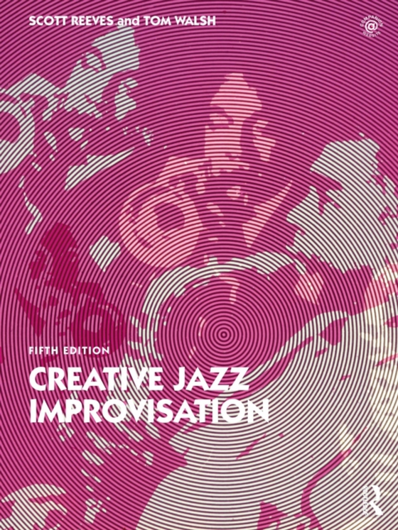 Creative Jazz Improvisation (e-bog) af Walsh, Tom