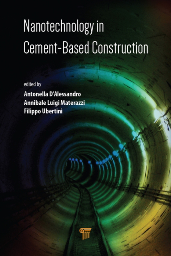 Nanotechnology in Cement-Based Construction (e-bog) af -