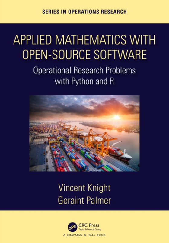 Applied Mathematics with Open-Source Software (e-bog) af Palmer, Geraint
