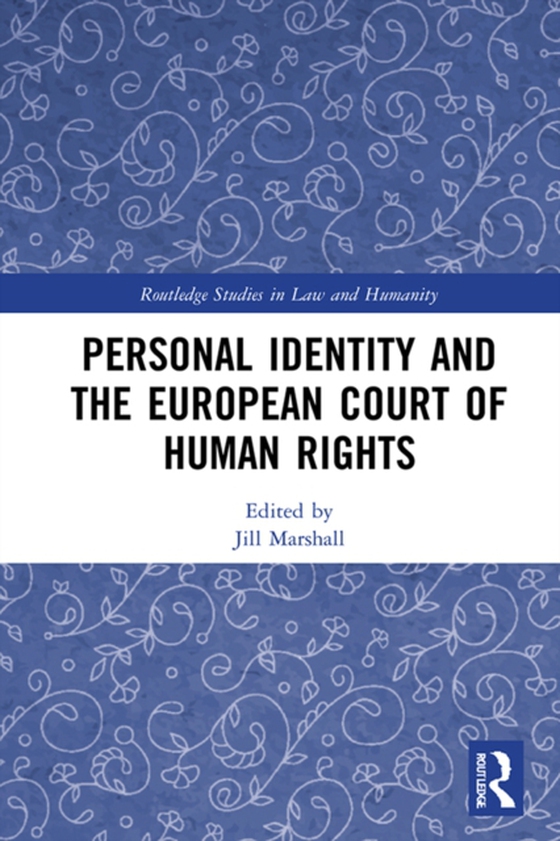 Personal Identity and the European Court of Human Rights (e-bog) af -