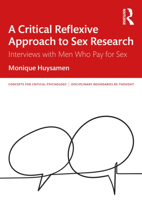 Critical Reflexive Approach to Sex Research (e-bog) af Huysamen, Monique