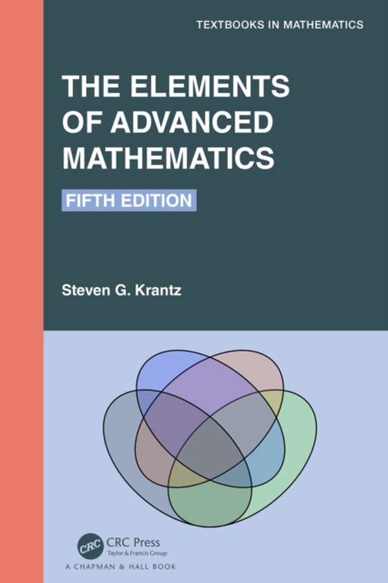 Elements of Advanced Mathematics (e-bog) af Krantz, Steven G.