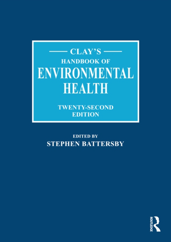 Clay's Handbook of Environmental Health (e-bog) af -