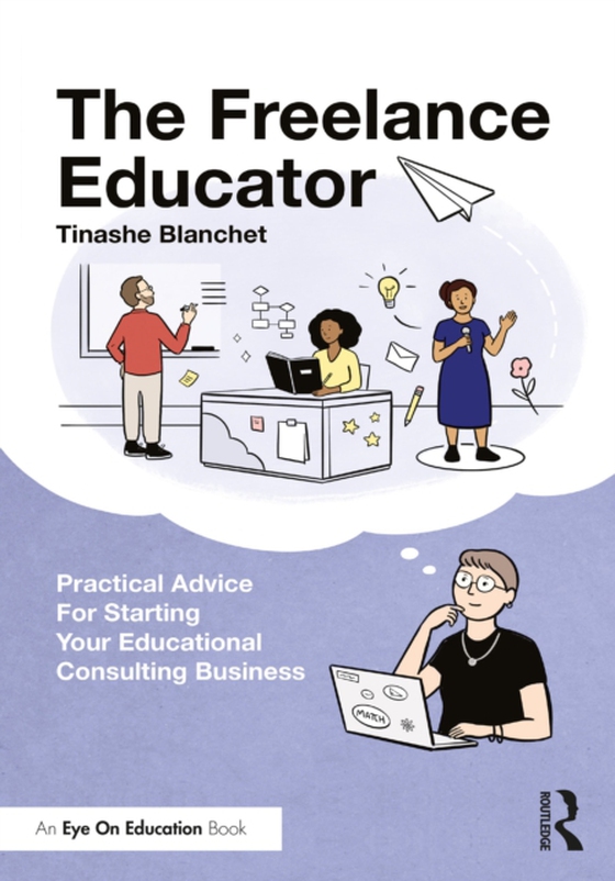 Freelance Educator (e-bog) af Blanchet, Tinashe