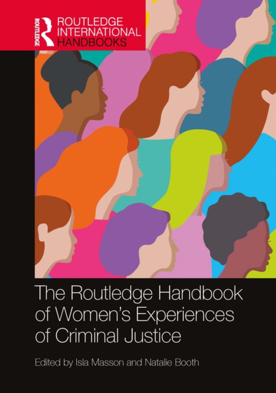 Routledge Handbook of Women's Experiences of Criminal Justice (e-bog) af -