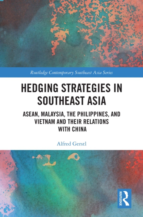 Hedging Strategies in Southeast Asia (e-bog) af Gerstl, Alfred