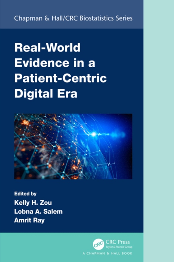 Real-World Evidence in a Patient-Centric Digital Era (e-bog) af -