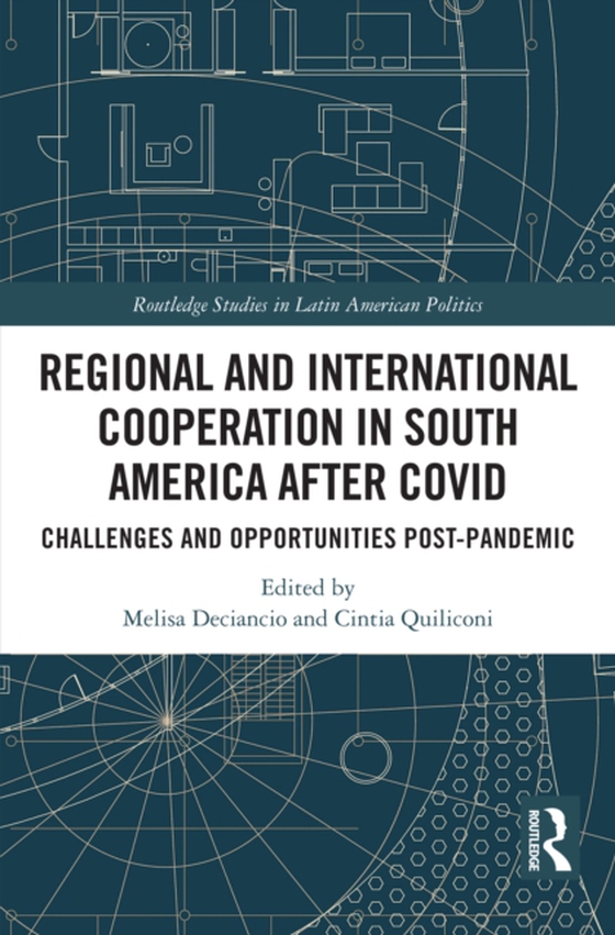 Regional and International Cooperation in South America After COVID (e-bog) af -