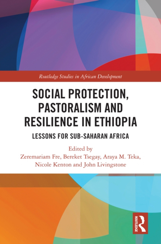 Social Protection, Pastoralism and Resilience in Ethiopia (e-bog) af -
