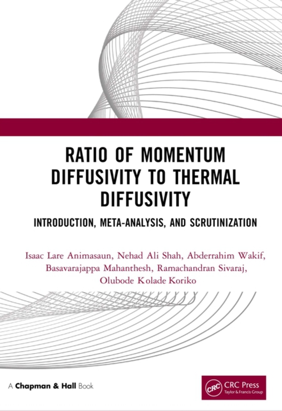 Ratio of Momentum Diffusivity to Thermal Diffusivity (e-bog) af Koriko, Olubode Kolade
