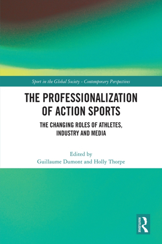 Professionalization of Action Sports (e-bog) af -