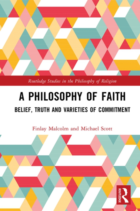 Philosophy of Faith (e-bog) af Scott, Michael