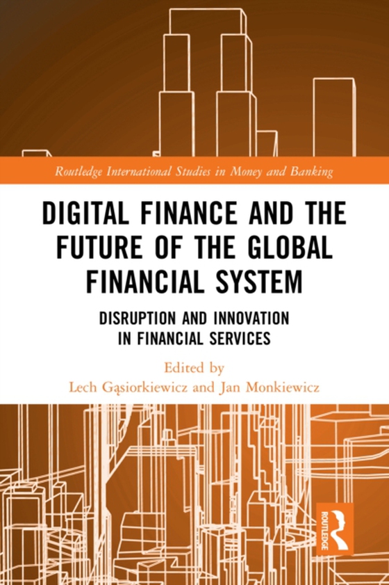 Digital Finance and the Future of the Global Financial System (e-bog) af -