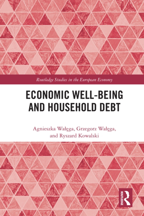 Economic Well-being and Household Debt (e-bog) af Kowalski, Ryszard