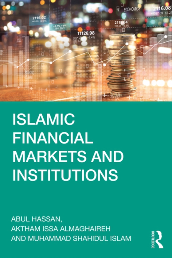 Islamic Financial Markets and Institutions (e-bog) af Islam, Muhammad Shahidul