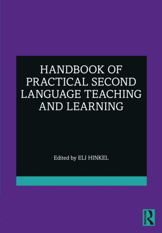 Handbook of Practical Second Language Teaching and Learning (e-bog) af -