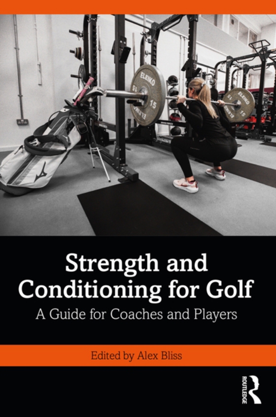 Strength and Conditioning for Golf (e-bog) af -