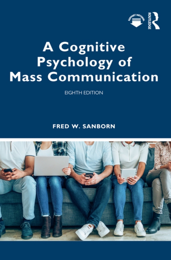 Cognitive Psychology of Mass Communication (e-bog) af Sanborn, Fred W.