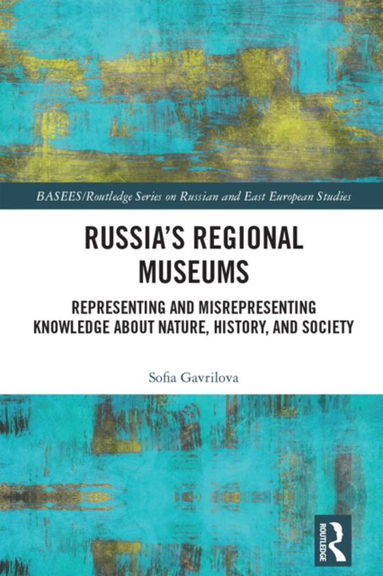 Russia's Regional Museums