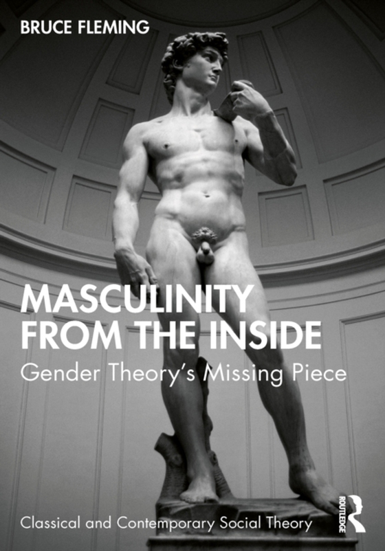 Masculinity from the Inside (e-bog) af Fleming, Bruce