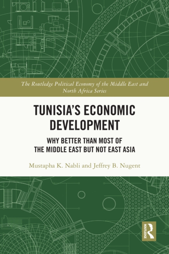 Tunisia's Economic Development (e-bog) af Nugent, Jeffrey B.