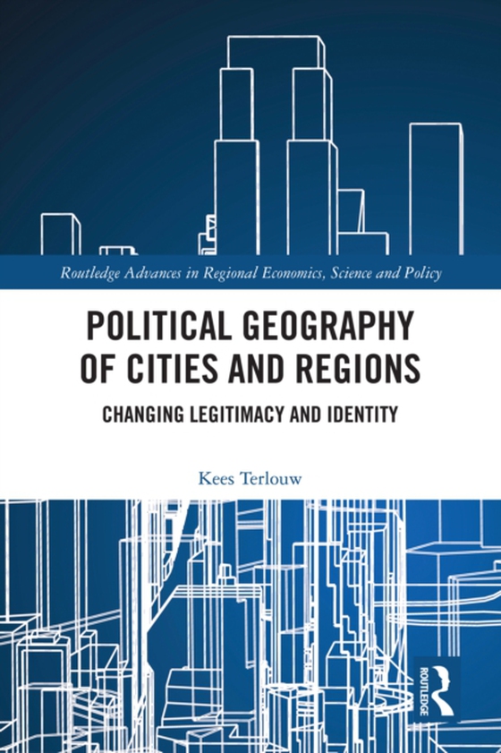 Political Geography of Cities and Regions (e-bog) af Terlouw, Kees