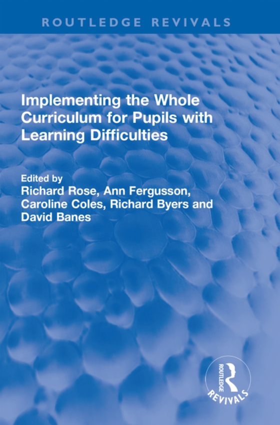 Implementing the Whole Curriculum for Pupils with Learning Difficulties (e-bog) af -