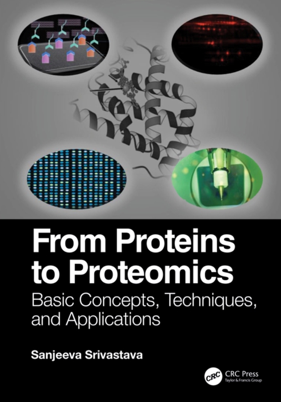 From Proteins to Proteomics (e-bog) af Srivastava, Sanjeeva