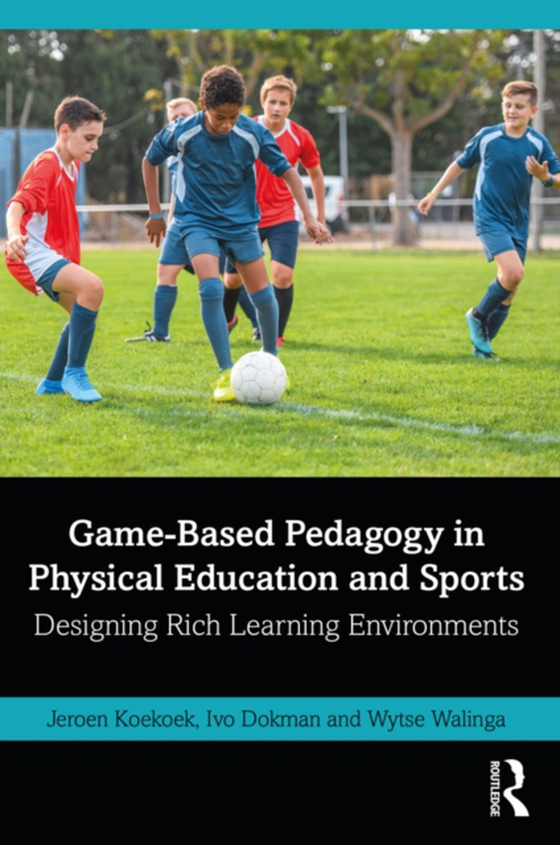 Game-Based Pedagogy in Physical Education and Sports (e-bog) af Walinga, Wytse