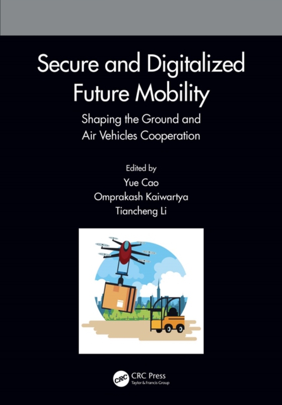 Secure and Digitalized Future Mobility (e-bog) af -