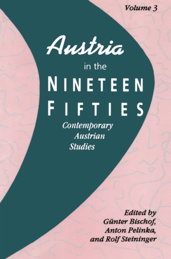 Austria in the Nineteen Fifties (e-bog) af -