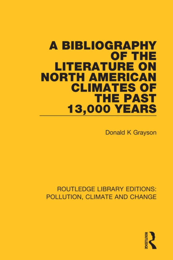 Bibliography of the Literature on North American Climates of the Past 13,000 Years