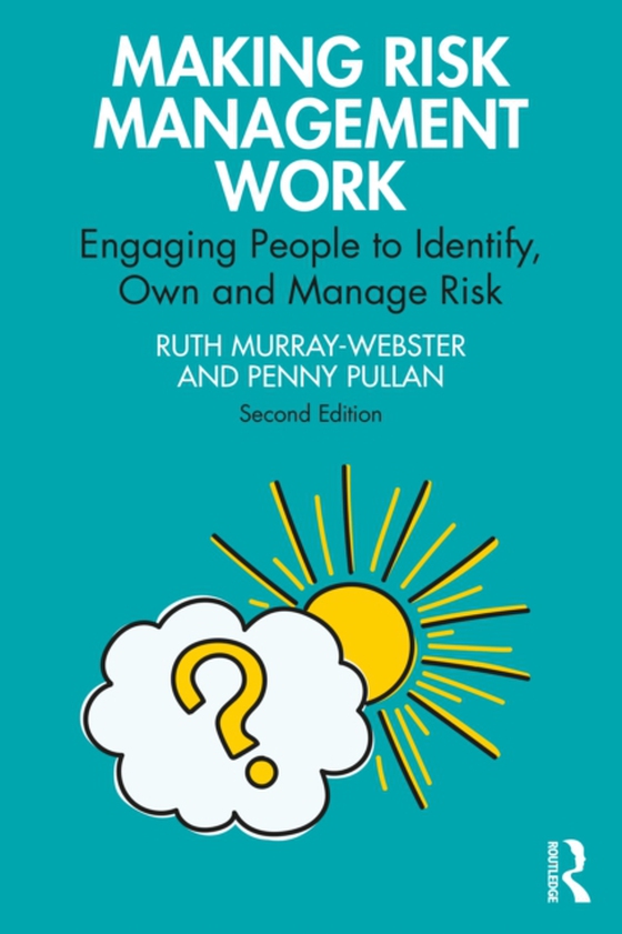 Making Risk Management Work (e-bog) af Pullan, Penny