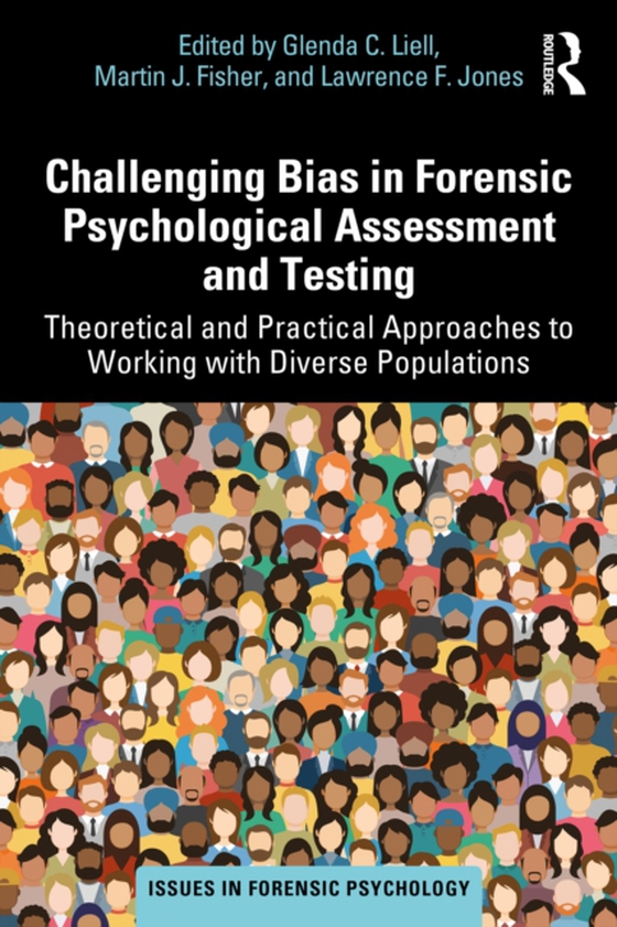 Challenging Bias in Forensic Psychological Assessment and Testing (e-bog) af -