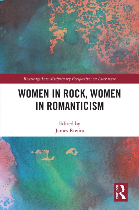 Women in Rock, Women in Romanticism (e-bog) af -