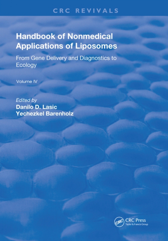 Handbook of Nonmedical Applications of Liposomes (e-bog) af Barenholz, Yechezkel