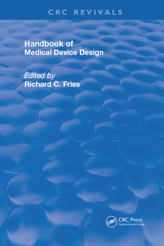 Handbook of Medical Device Design (e-bog) af -