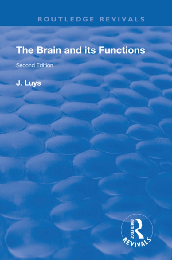 Brain and its Functions (e-bog) af Luys, J