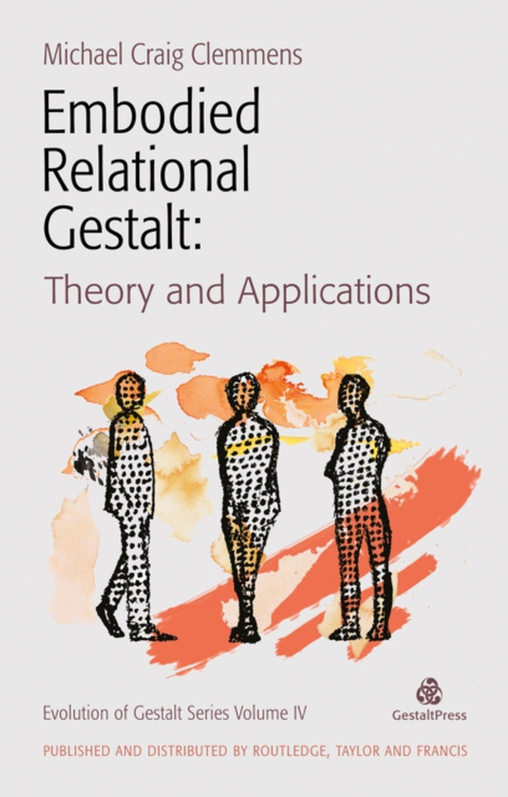 Embodied Relational Gestalt (e-bog) af -