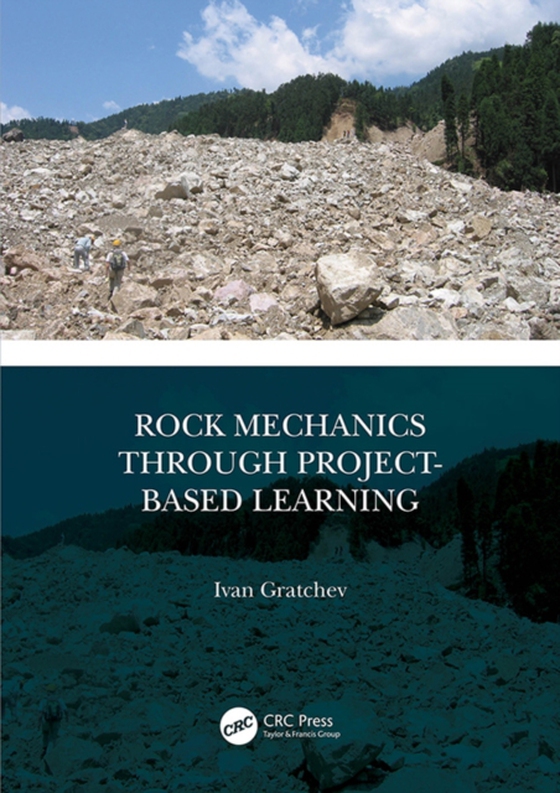 Rock Mechanics Through Project-Based Learning (e-bog) af Gratchev, Ivan