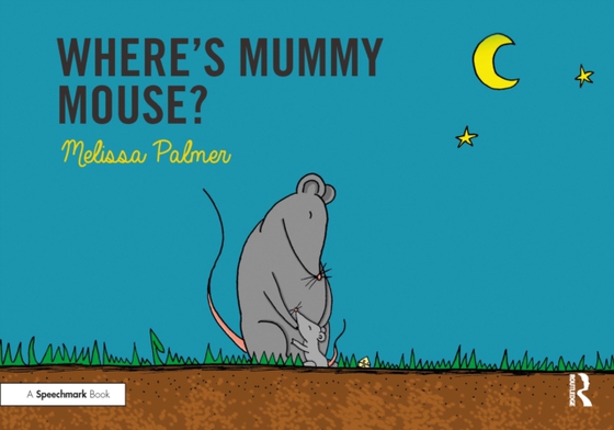 Where's Mummy Mouse? (e-bog) af Palmer, Melissa