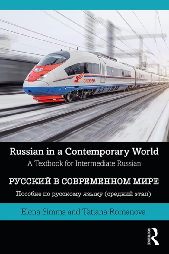 Russian in a Contemporary World (e-bog) af Romanova, Tatiana