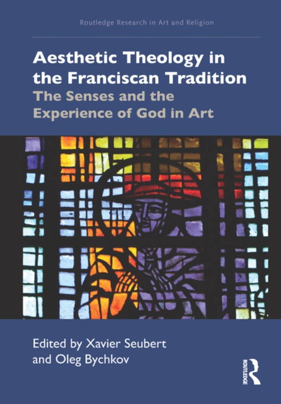 Aesthetic Theology in the Franciscan Tradition (e-bog) af -